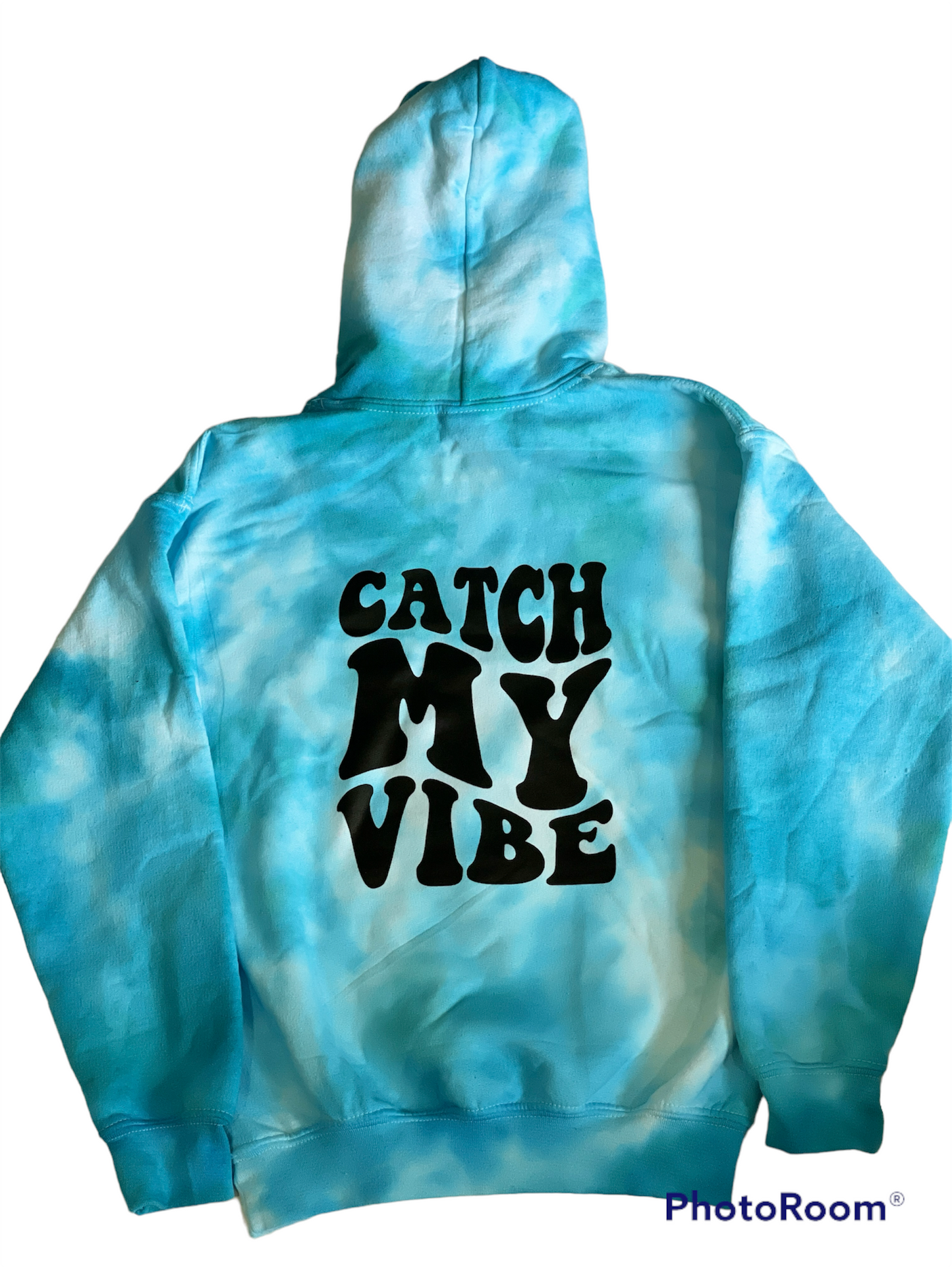 Catch My Vibe Hoodie Tie Dye